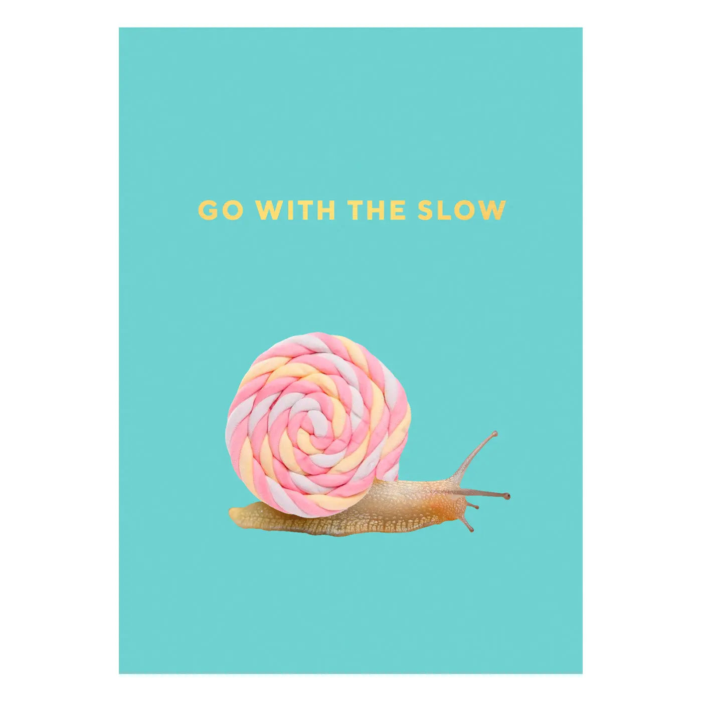 Go with the Slow Postcard